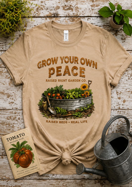 Grow Your Own Peace – Raised Beds • Real Peace Vintage Gardening Tee