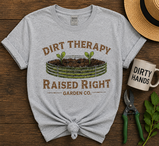 Dirt Therapy – Raised Right Garden Co. Vintage Gardening T-Shirt